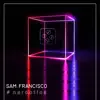 Sam Francisco - Narcotics - Single